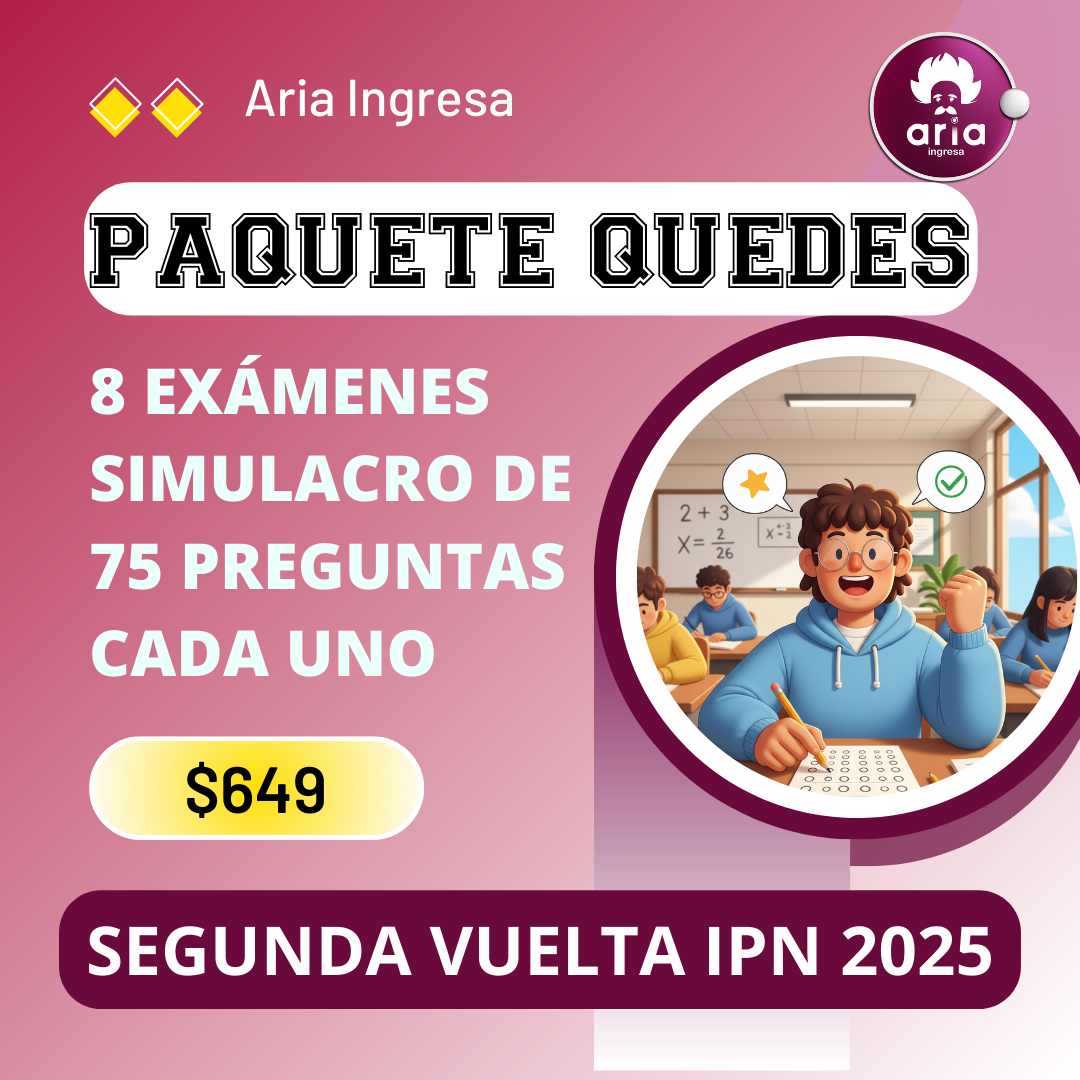Exámenes simulacro IPN - PAQUETE QUEDES