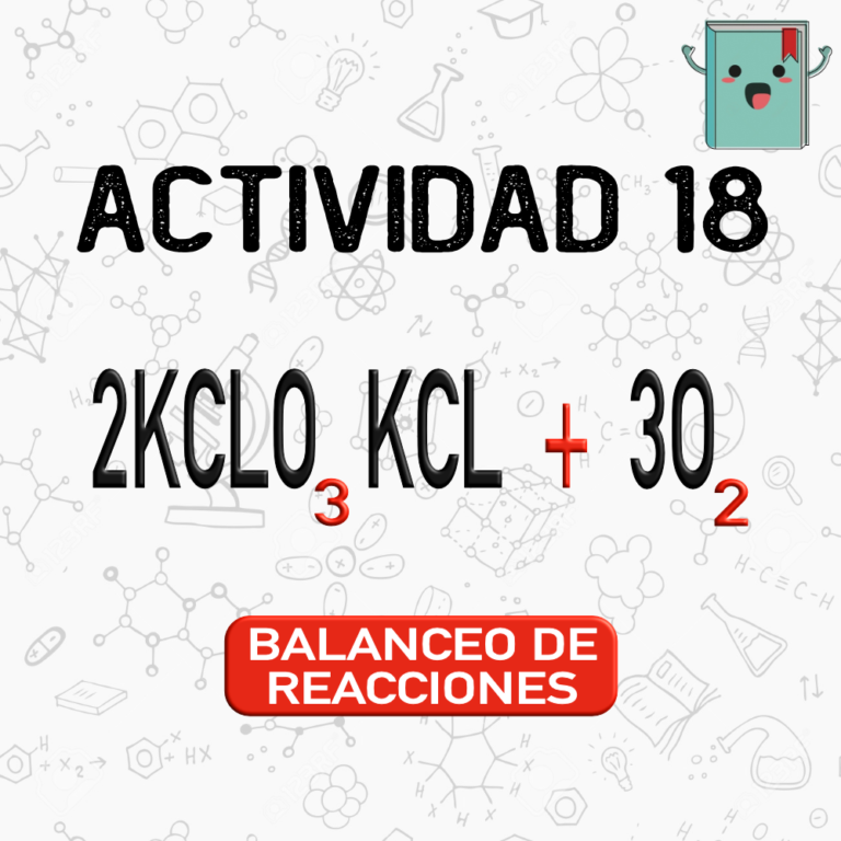 18. BALANCEO DE REACCIONES