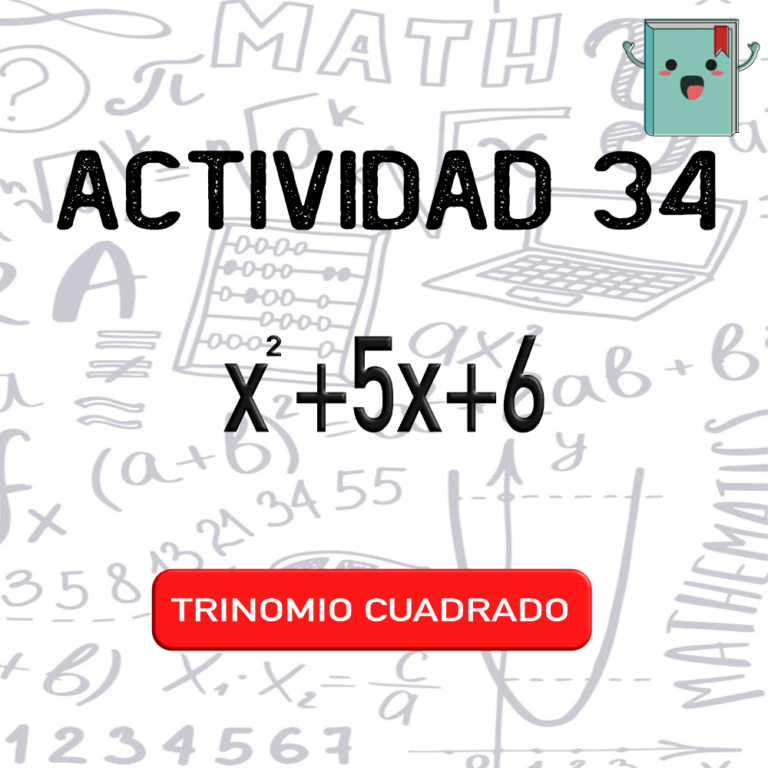 34. TRINOMIO CUADRADO