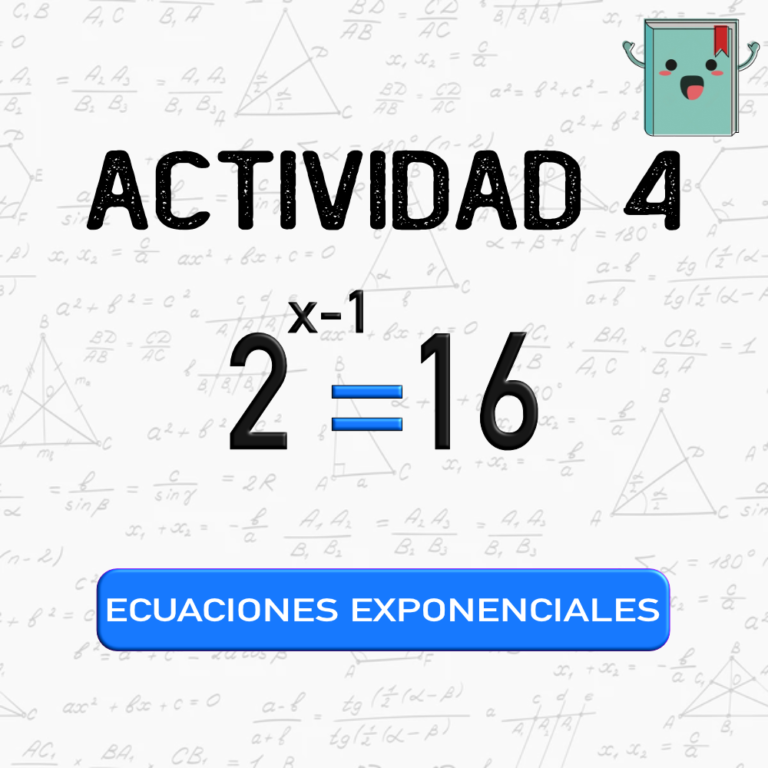 4. ECUACIONES EXPONENCIALES