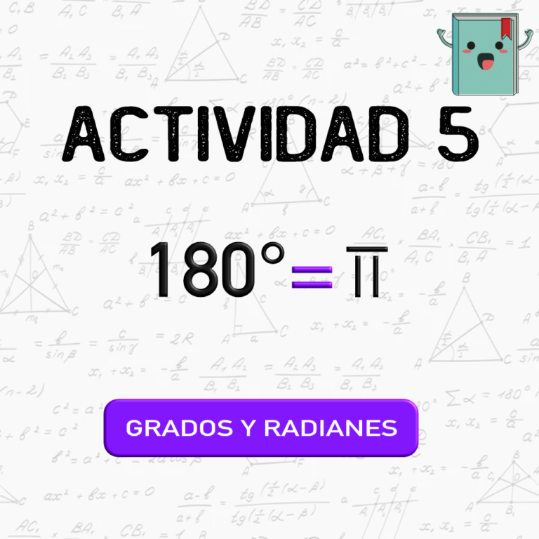 5. GRADOS Y RADIANES