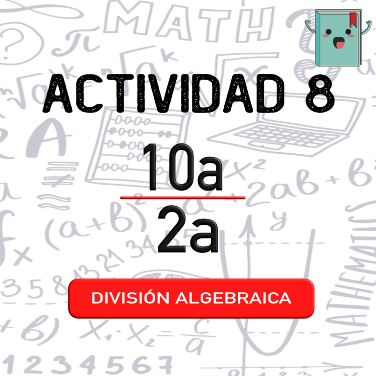 8. DIVISIÓN ALGEBRAICA