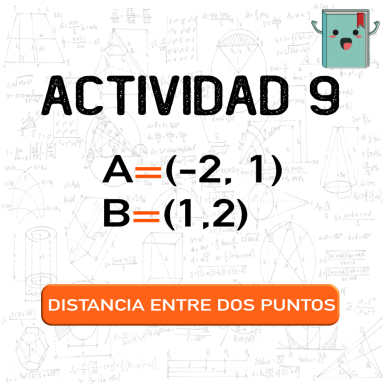 9. DISTANCIA ENTRE DOS PUNTOS