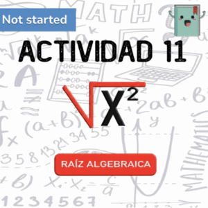 11. RAÍZ ALGEBRAICA