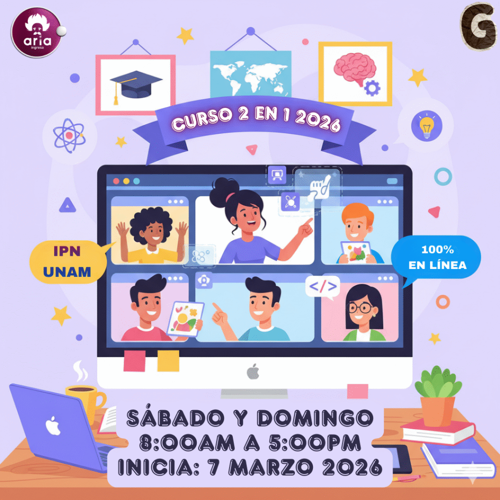 Curso en línea (G) - UNAM e IPN 2026 (Fin de semana)