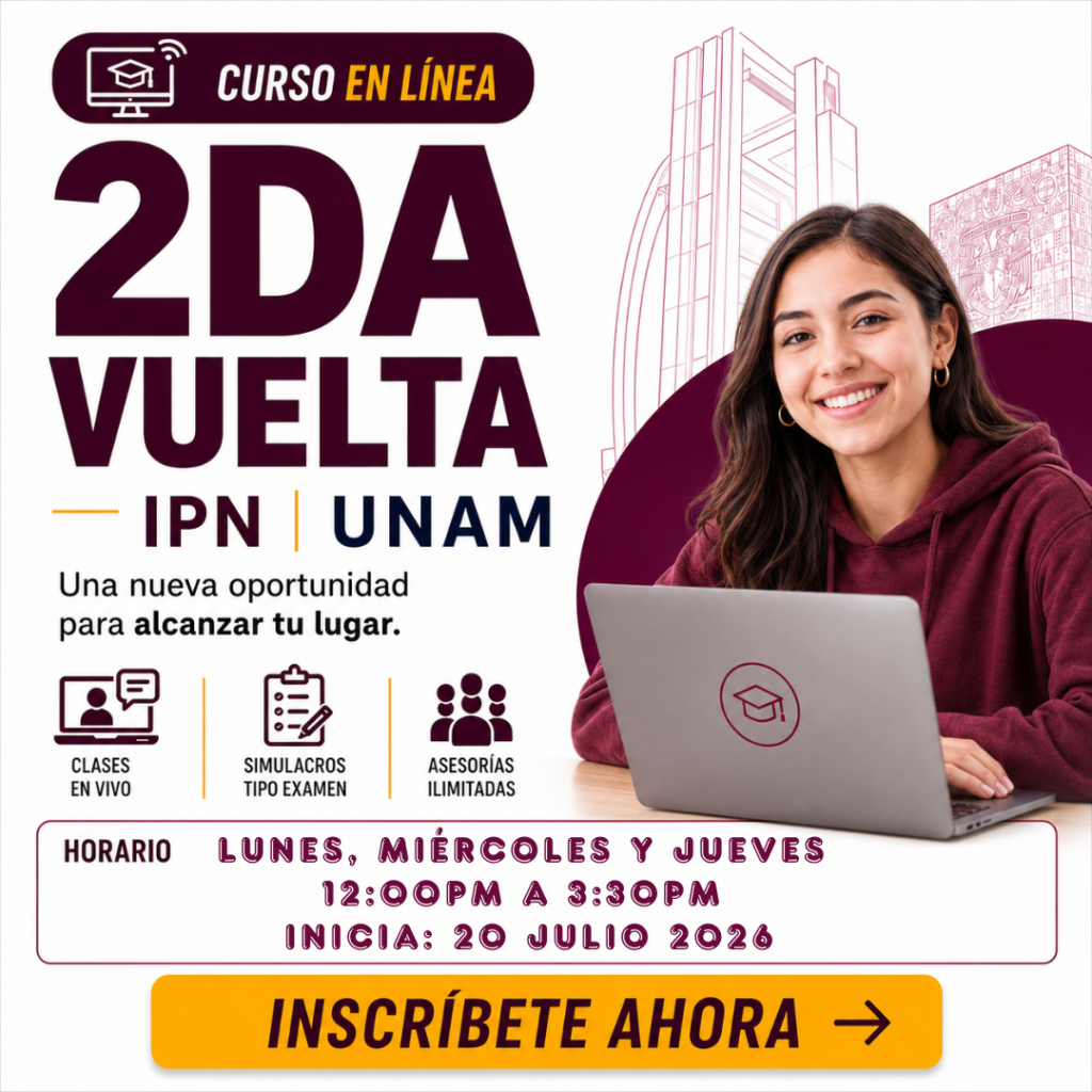 Curso en línea (M) – IPN – UNAM 2026 (Entre semana)