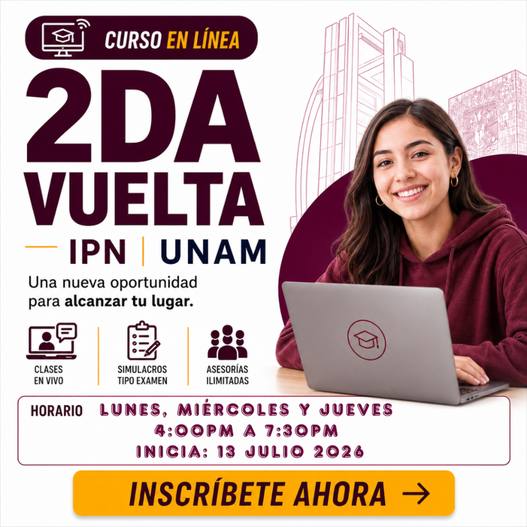 Curso en línea (O) – IPN – UNAM 2026 (Entre semana)