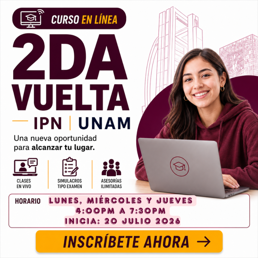 Curso en línea (O) – IPN – UNAM 2026 (Entre semana)