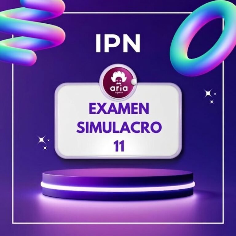 Examen Simulacro 11-IPN 2026